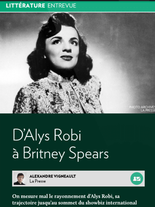 «D’Alys Robi à Britney Spears» – Article dans La Presse