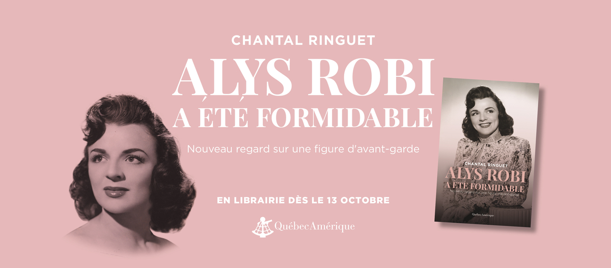 Nouveau livre : Alys Robi a été formidable