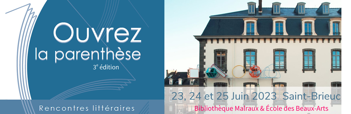 Festival Ouvrez la parenthèse, Saint-Brieuc